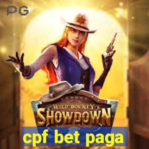 cpf bet paga